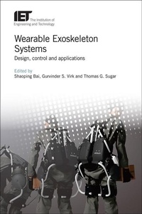 Enlarge image Cover: Wearable Exoskeleton Systems - Institution of Engineering and Technology