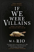 Cover: If We Were Villains: The Sensational TikTok Book Club pick - Titan Books Ltd