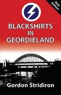 Abbildung von: Blackshirts in Geordieland - Black House Publishing