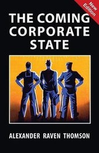 Abbildung von: The Coming Corporate State - Black House Publishing