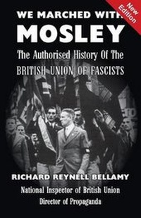 Abbildung von: We Marched with Mosley - Black House Publishing
