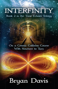 Enlarge image Cover: Interfinity (The Time Echoes Trilogy Book 2) - Scrub Jay Journeys