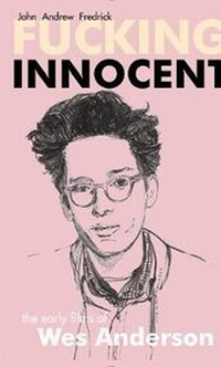 Abbildung von: Fucking Innocent - Rare Bird Books