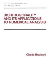 Abbildung von: Biorthogonality and its Applications to Numerical Analysis - CRC Press