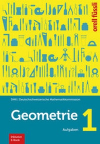 Abbildung von: Geometrie 1 - inkl. E-Book - Orell Füssli Verlag