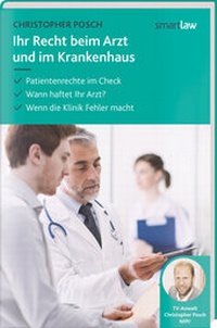 Abbildung von: Ihr Recht beim Arzt und im Krankenhaus - Wolters Kluwer Deutschland