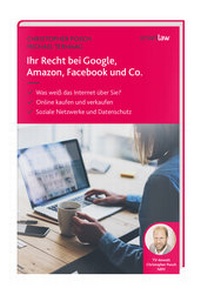 Abbildung von: Ihr Recht bei Google, Amazon, Facebook und Co. - Wolters Kluwer Deutschland