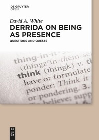 Abbildung von: Derrida on Being as Presence - De Gruyter