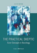 Cover: The Practical Skeptic: Core Concepts in Sociology - McGraw-Hill Inc.,US