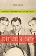 Cover: Citizen Spy - University of Minnesota Press