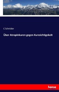 Cover: UEber Atropinkuren gegen Kurzsichtigekeit - Hansebooks