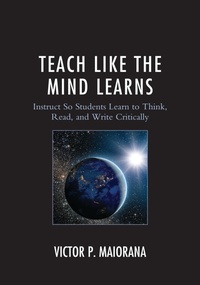 Abbildung von: Teach Like the Mind Learns - Rowman & Littlefield Publishers