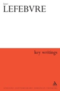 Cover: Henri Lefebvre: Key Writings - Continuum Publishing Corporation