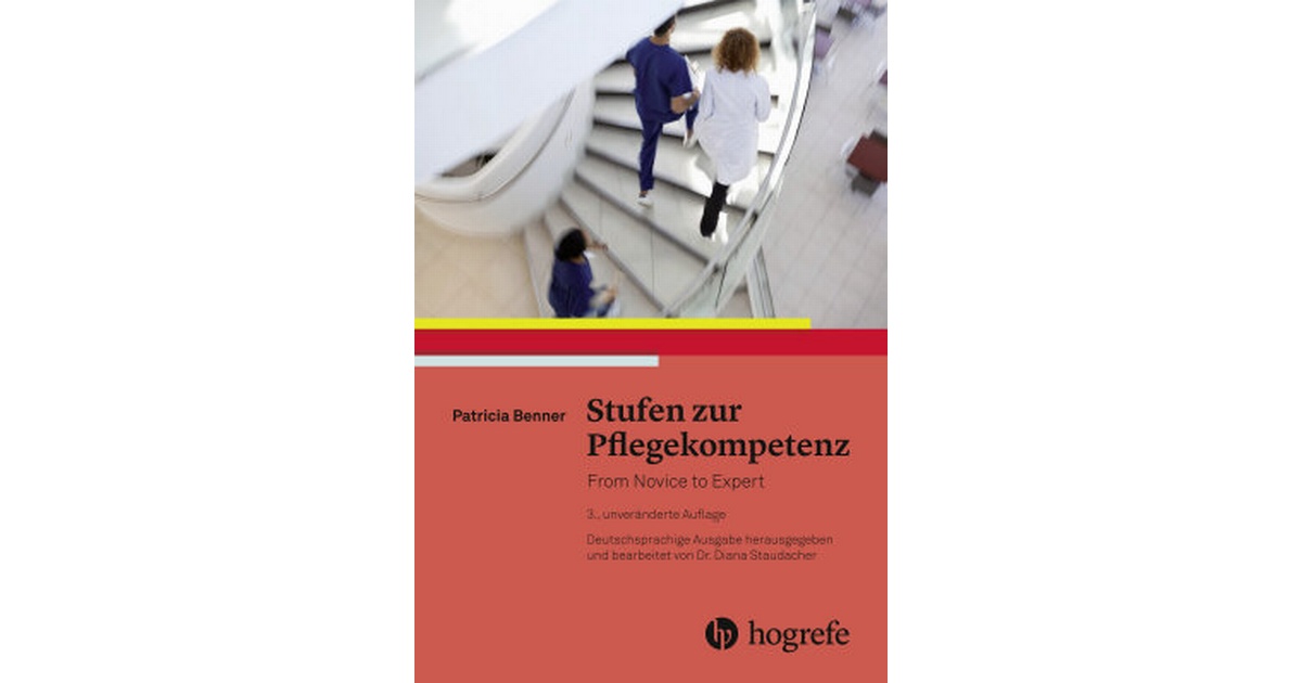 Stufen zur Pflegekompetenz | Patricia Benner | 3. Auflage | 2017