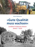 Cover: &raquo;Gute Qualit&auml;t muss wachsen&laquo; - Wachholtz