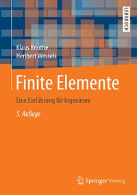 Enlarge image Cover: Finite Elemente - Springer Vieweg