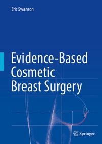 Bild vergrößern Bild: Evidence-Based Cosmetic Breast Surgery - Springer