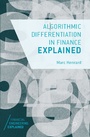 Cover: Algorithmic Differentiation in Finance Explained - Palgrave Macmillan