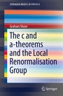 Cover: The c and a-Theorems and the Local Renormalisation Group - Springer