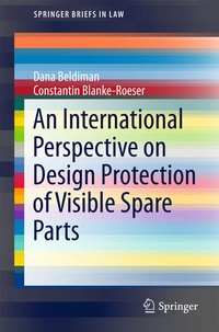 Enlarge image Cover: An International Perspective on Design Protection of Visible Spare Parts - Springer