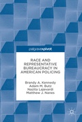 Cover: Race and Representative Bureaucracy in American Policing - Palgrave Macmillan