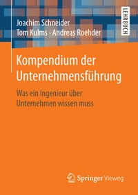 Abbildung von: Kompendium der Unternehmensführung - Springer Vieweg