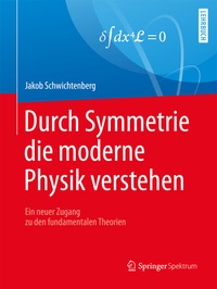 Abbildung von: Durch Symmetrie die moderne Physik verstehen - Springer Spektrum