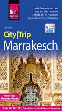 Abbildung von: Reise Know-How CityTrip Marrakesch - Reise Know-How Verlag Peter Rump GmbH