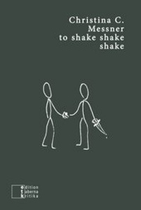 Enlarge image Cover: to shake shake shake - edition taberna kritika