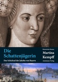 Cover: Die Schattenj&auml;gerin - Ammianus