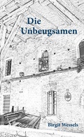 Cover: Die Unbeugsamen - Shaker Media