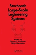 Cover: Stochastic Large-Scale Engineering Systems - CRC Press