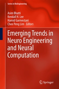 Enlarge image Cover: Emerging Trends in Neuro Engineering and Neural Computation - Springer