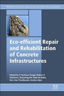Cover: Eco-efficient Repair and Rehabilitation of Concrete Infrastructures - Woodhead Publishing Ltd