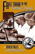 Cover: Free Trade in the Bermuda Triangle - University of Minnesota Press
