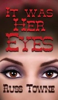 Cover: It Was Her Eyes - Russ Towne