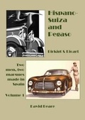 Cover: Hispano-Suiza and Pegaso, Birkigt and Ricart: Volume 1 - Stinkwheel Publishing