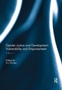 Cover: Gender Justice and Development: Vulnerability and Empowerment - Routledge