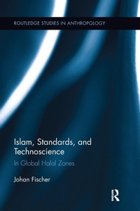 Enlarge image Cover: Islam, Standards, and Technoscience - Routledge