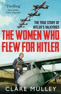 Cover: The Women Who Flew for Hitler - Macmillan