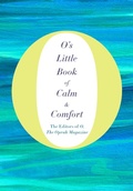 Cover: O's Little Book of Calm and Comfort - Bluebird