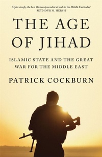 Enlarge image Cover: The Age of Jihad - Verso Books