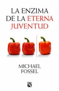 Cover: La Enzima de la Eterna Juventud - Planeta Publishing