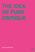 Cover: Idea of Pure Critique - Mansell Publishing