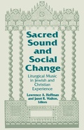 Cover: Sacred Sound and Social Change - University of Notre Dame Press
