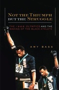 Cover: Not the Triumph but the Struggle - University of Minnesota Press