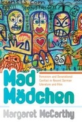 Cover: Mad Maedchen - Berghahn Books