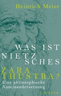 Cover: Was ist Nietzsches Zarathustra? - C.H.BECK
