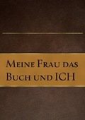 Cover: Mein FRAU das Buch und ICH - epubli