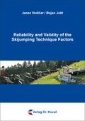 Cover: Reliability and Validity of the Skijumping Technique Factors - Kovac, Dr. Verlag